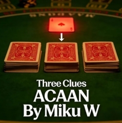 Three Clues ACAAN By Miku W