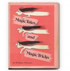 Magic Tales And Magic Tricks - William Wiesner