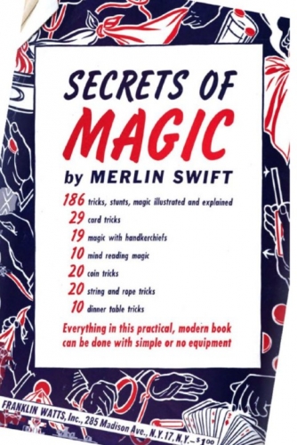 Joseph Leeming (aka Merlin Swift) - Secrets of Magic