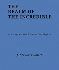 The Realm of the Incredible - J. Stewart Smith