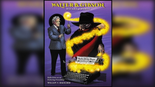 presale price - Walter Gibson Wizard of Words by William V. Rauscher