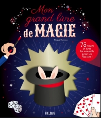 Pasqual Romano - Mon grand livre de magie (French)