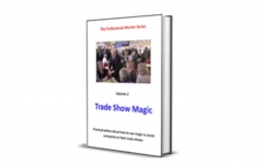 The Professional Worker Series – Vol. 2 – Trade Show Magic by Mark Leveridge