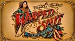 Nicholas Lawrence presents Warped and Split