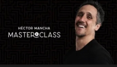 Hector Mancha Masterclass Live 2
