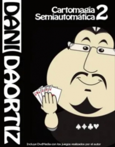 Dani DaOrtiz - Cartomagia Semiautomatica 2 (Spanish)