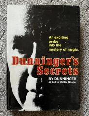Dunningers Secrets by Dunninger as told to Walter Gibson