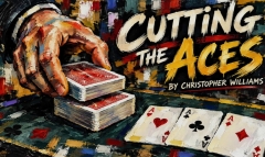 Unlimited Sneak Peek ft Cutting the Aces by Christopher Williams