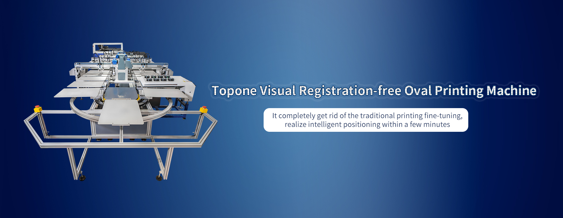 Topone Visual Registration-free Oval Printing Machine