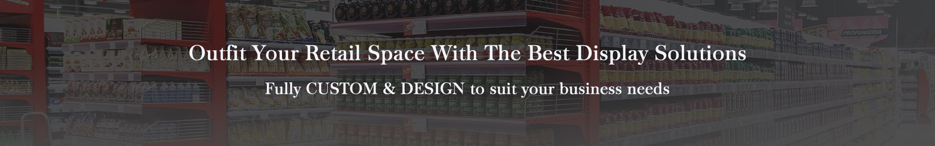 custom retail solution, store shelving design