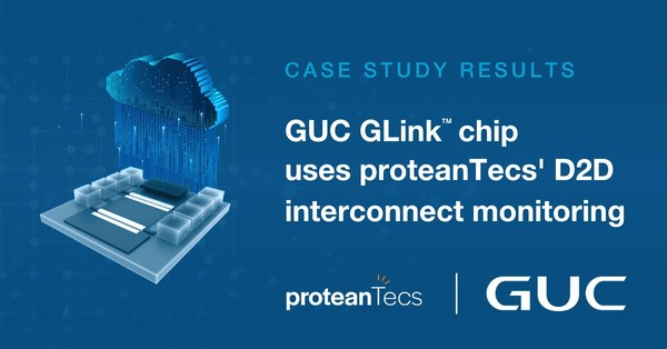 GUC GLink™ chip features proteanTecs chip-to-chip interconnect monitoring technology