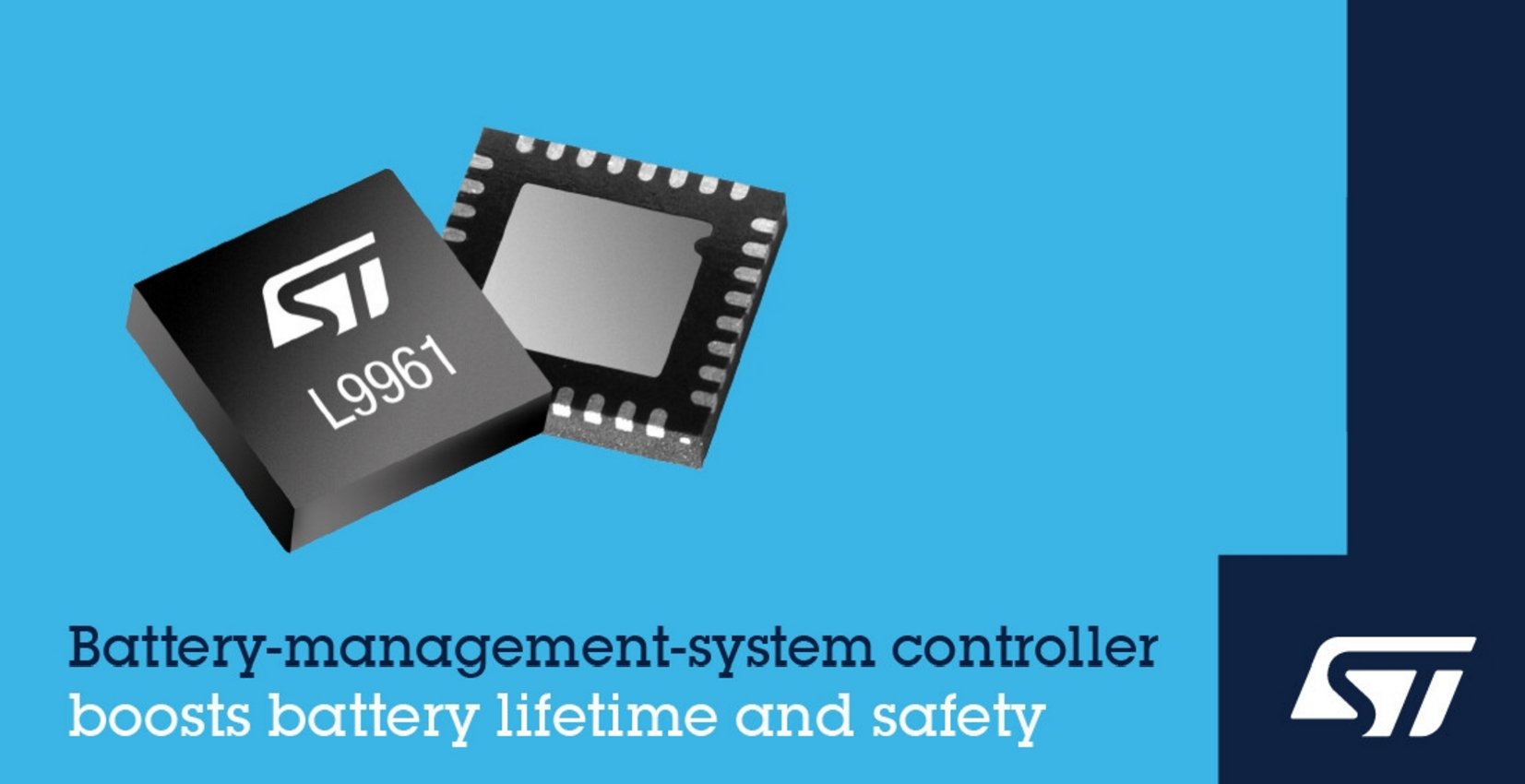 ST's BMS controller is highly accurate, enabling better lithium-ion performance and longer battery life