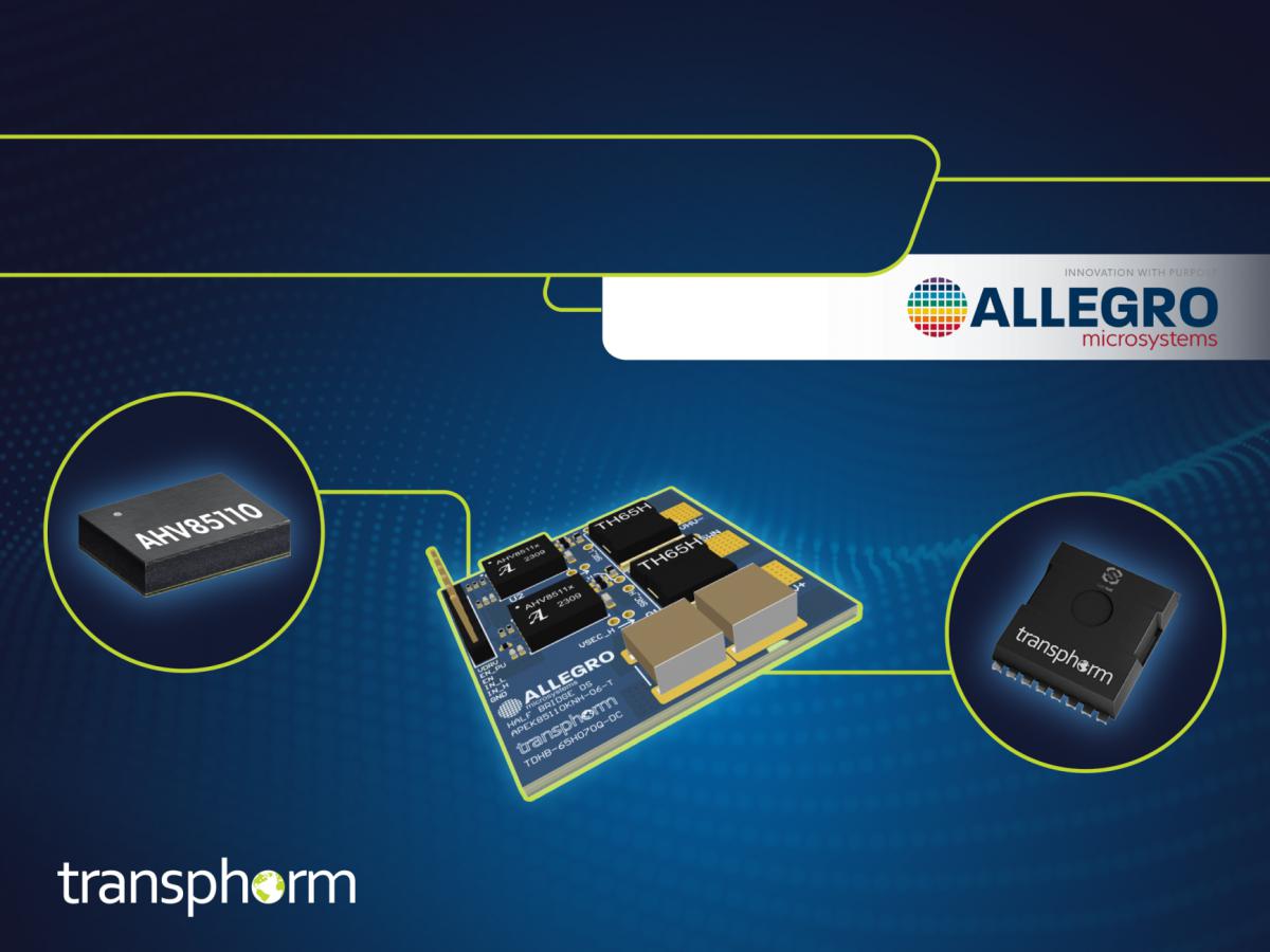 Transphorm Partners with Allegro MicroSystems to Improve GaN Power System Performance in High Power Applications