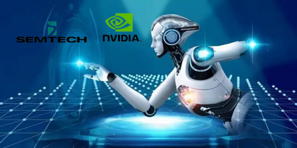 Semtech and Nvidia officially announced a cooperation and have made great progress in the field of online investment