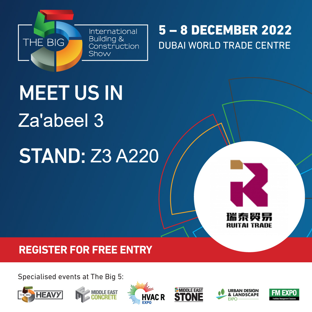 Ruitai Woods will soon participate in the Dubai The BIG 5 exhibition！！！