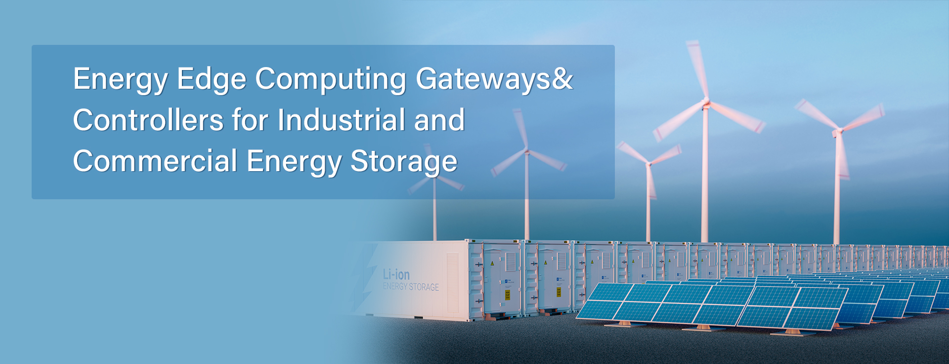 Edge Computing Gateways&Controller for Energy Storage