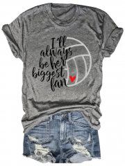 I'll Always Be Her Biggest Volleyball Fan T-Shirt