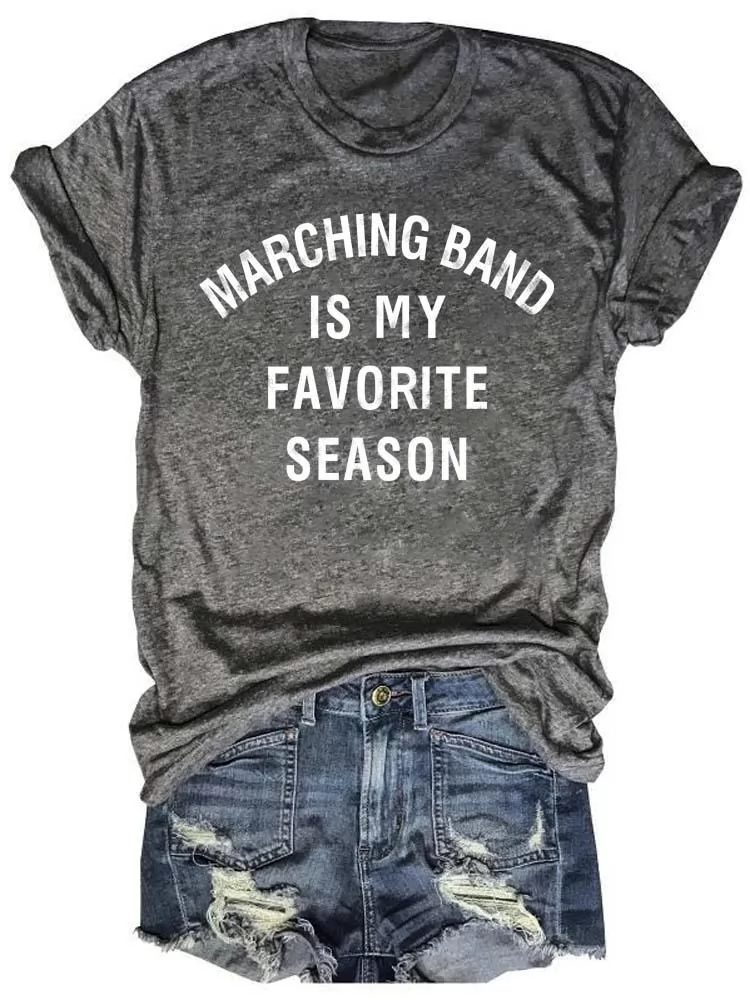 Marching Band Is My Favorite Season Tee