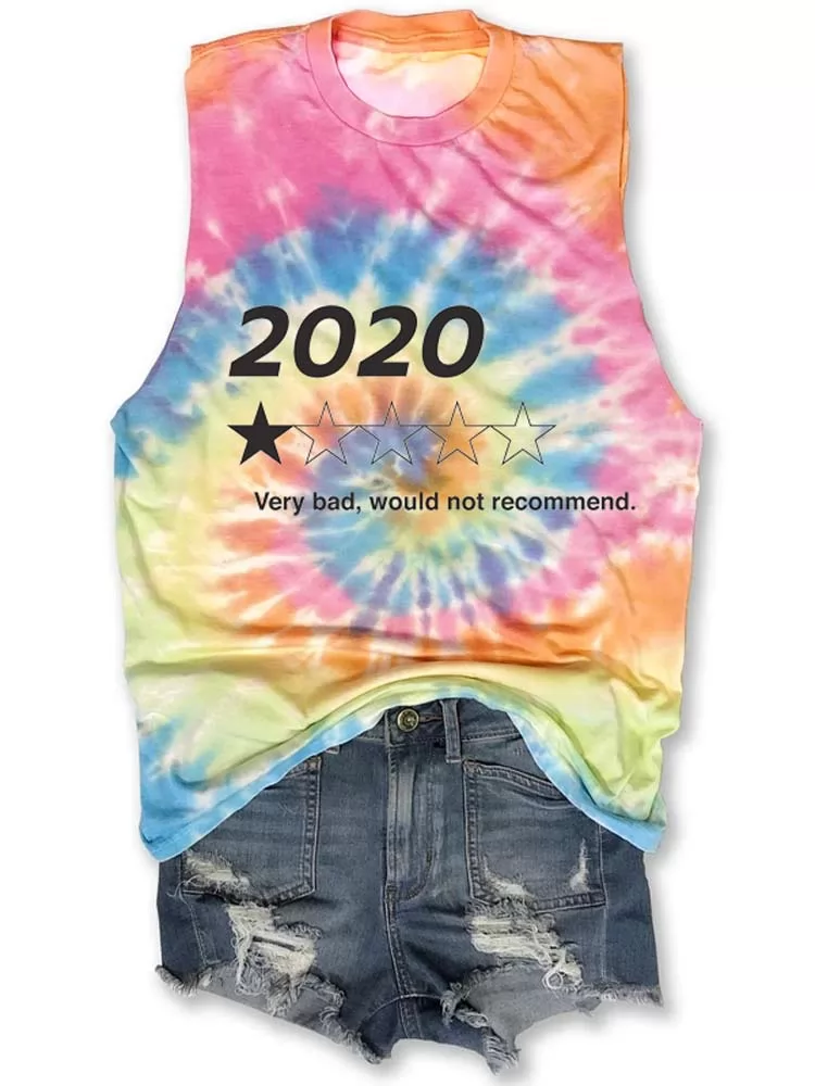 2020 Very Bad Would Not Recommend Tie Dye Tank Top