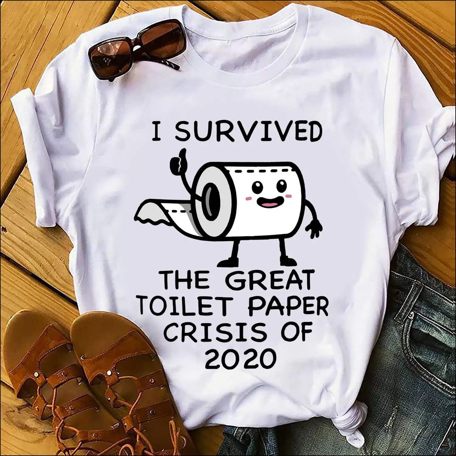 Survived The Great Toilet Paper Crisis Of 2020 T-Shirt