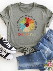 In A World Where You Can Be Anything Be Kind Tee