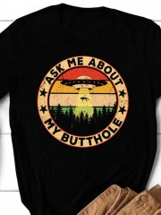 Ask Me About My Butthole Tee