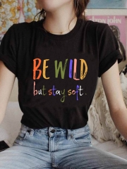 Be Wild But Stay Soft Tee