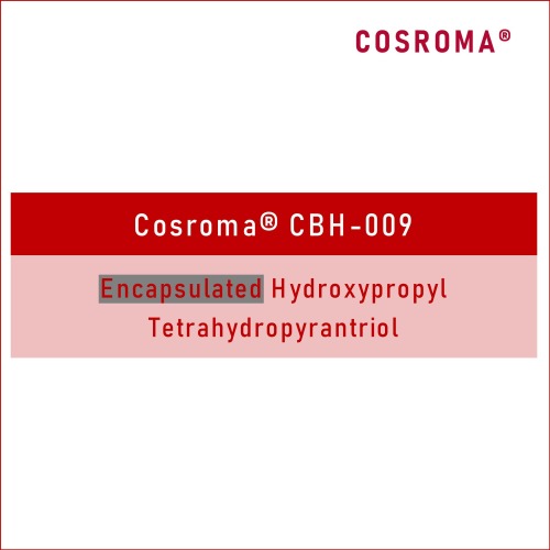 Encapsulated Hydroxypropyl Tetrahydropyrantriol Cosroma® CBH-009