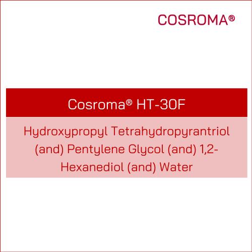 Hydroxypropyl Tetrahydropyrantriol (and) Pentylene Glycol (and) 1,2-Hexanediol (and) Water Cosroma® HT-30F