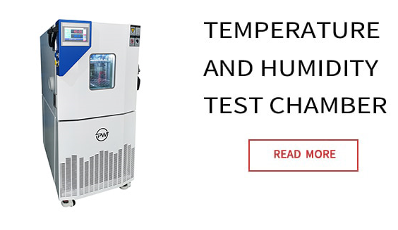 TEMPERATURE AND HUMIDITY TEST CHAMBER