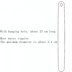 Most of the water ripples are 27cm with holes and thin at both ends