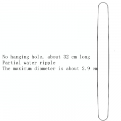 Some water ripples are 32cm without holes and thin at both ends