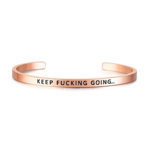 keep fucking going cuff personal words bracelet  B-366-O