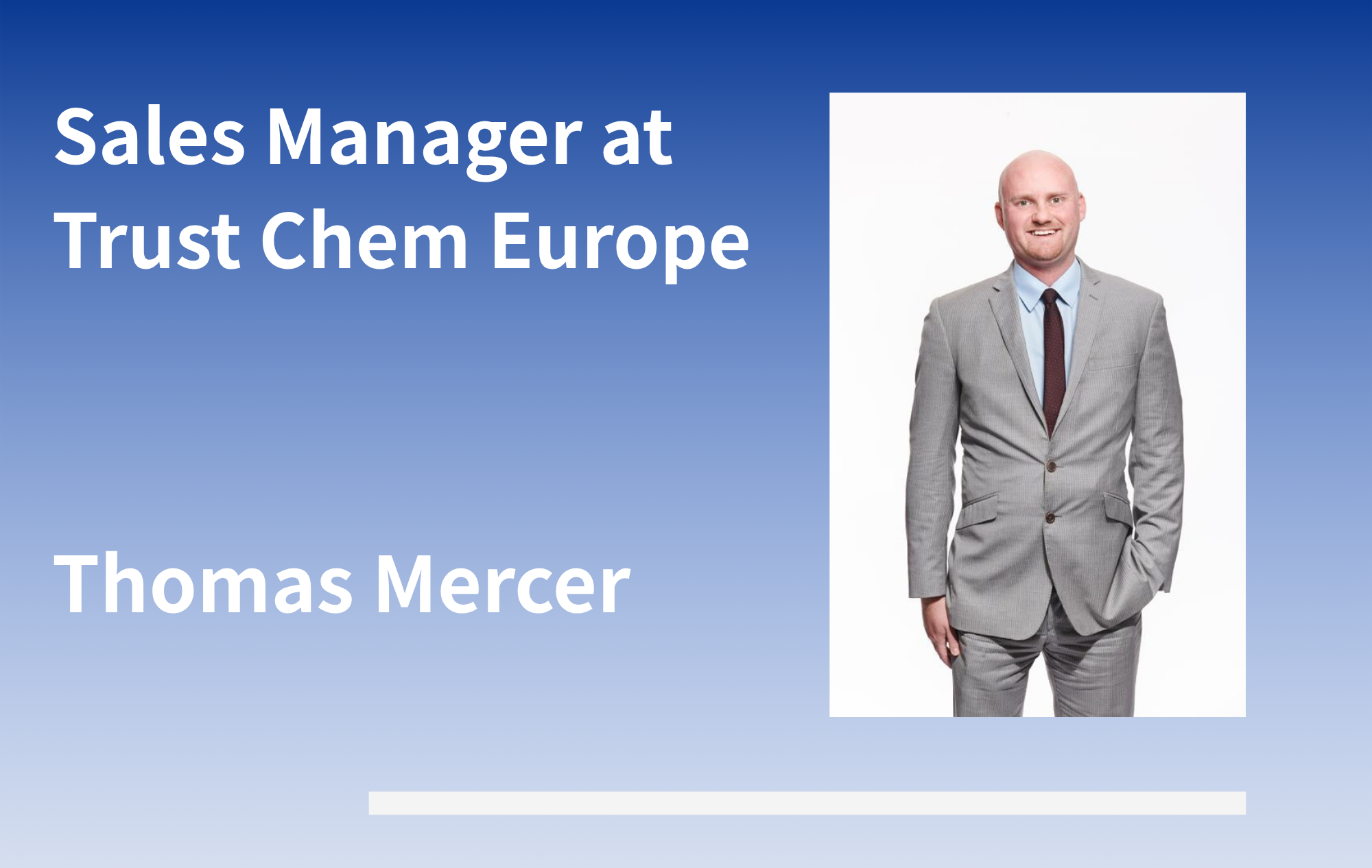 Thomas Mercer Joins Trust Chem to Strengthen UK Market Development