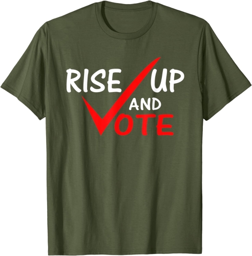 Men Women Trendy Election Campaign T Shirt Rise Up And Vote Election Short Sleeve Shirt