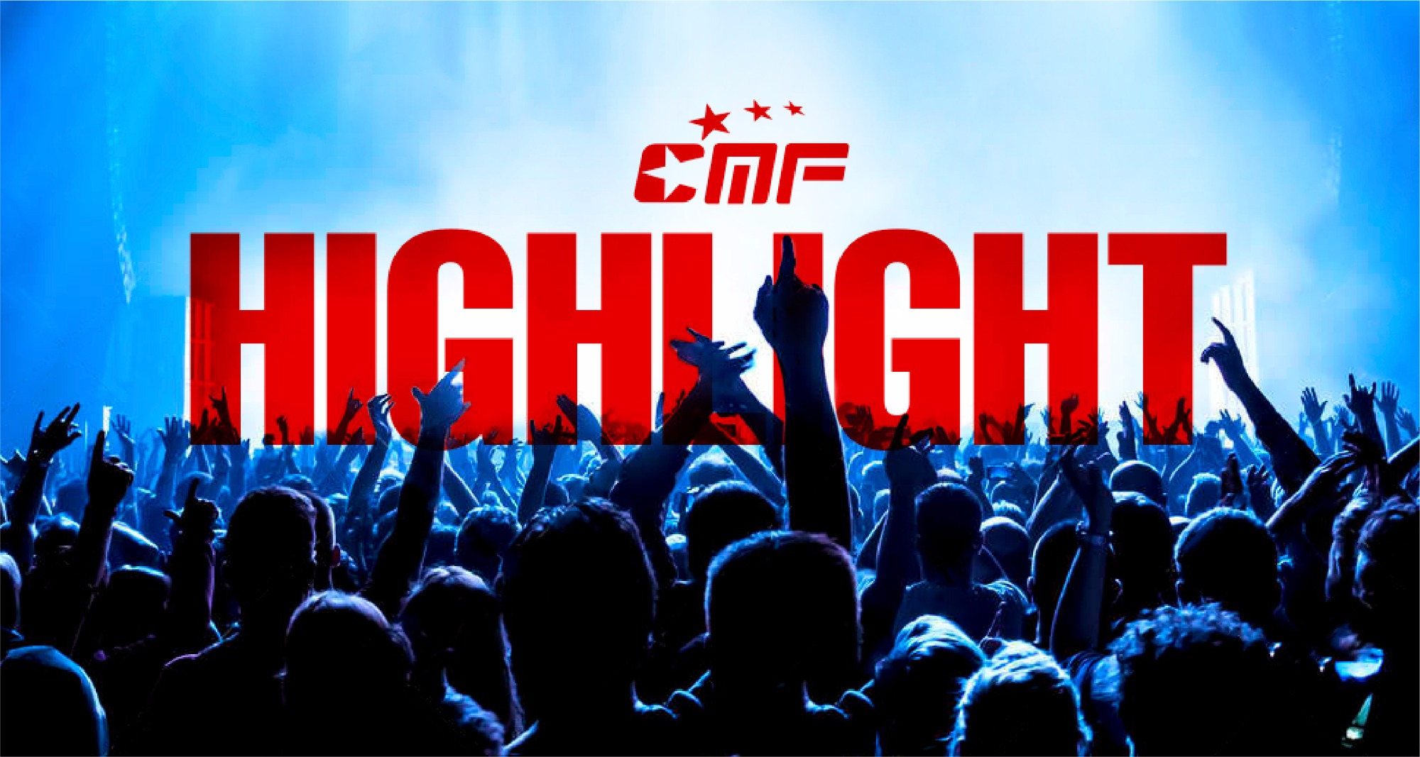 CMF Highlights