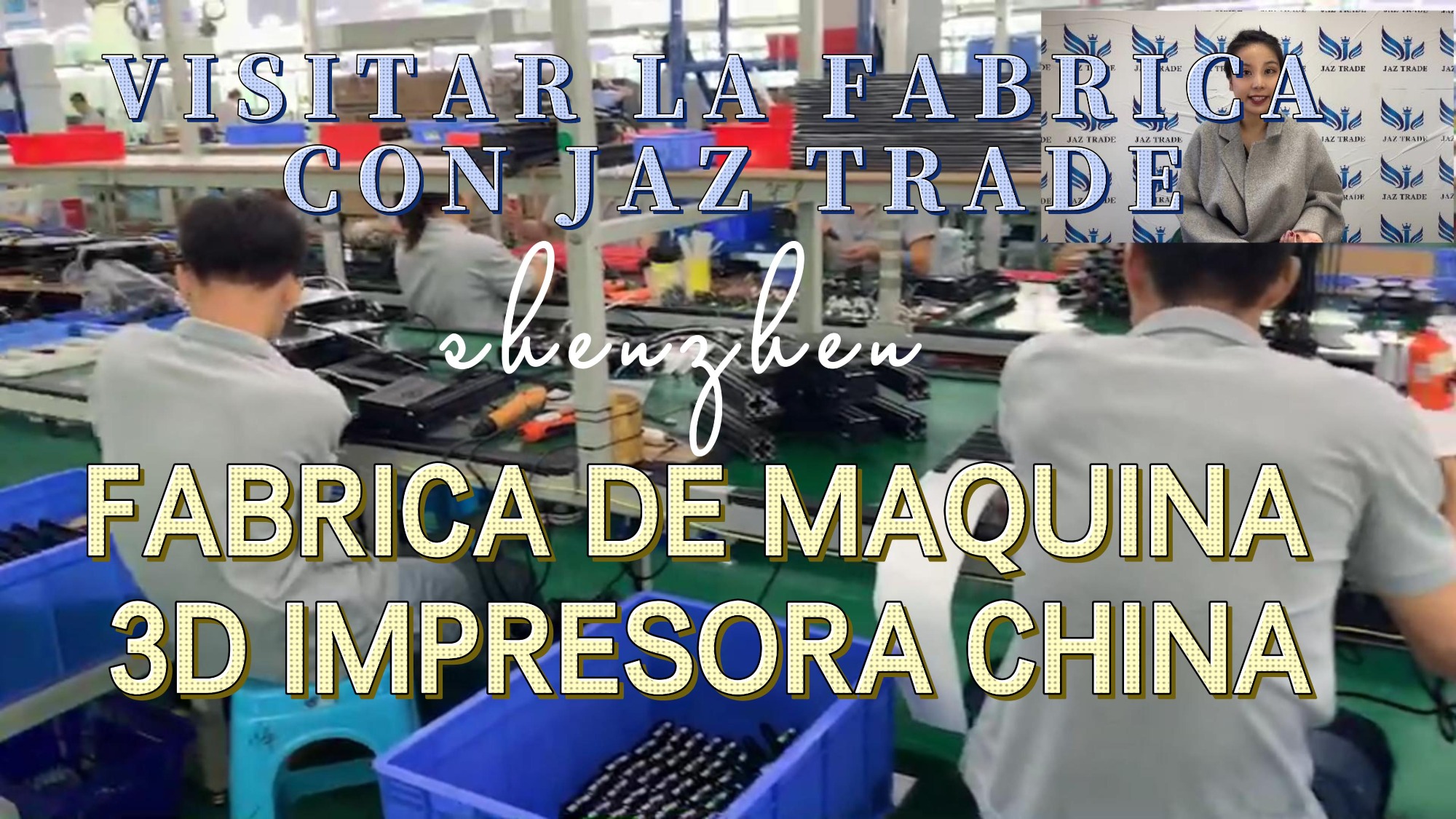 Fabrica China de maquina 3D impresora|Visitar la fabrica China con el agente de compras JAZ TRADE