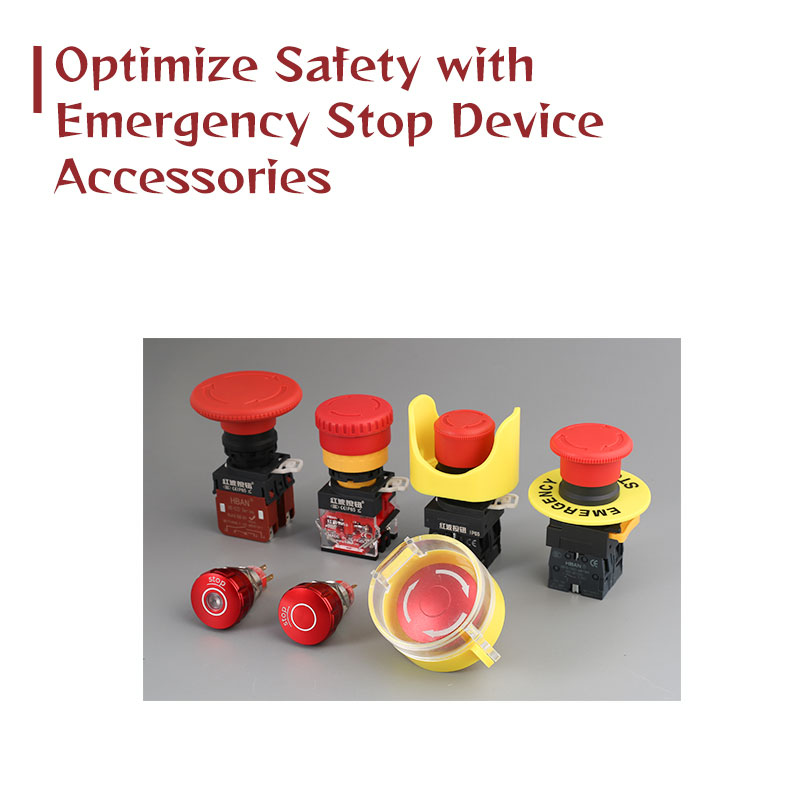 Optimize Safety with Emergency Stop Device Accessories