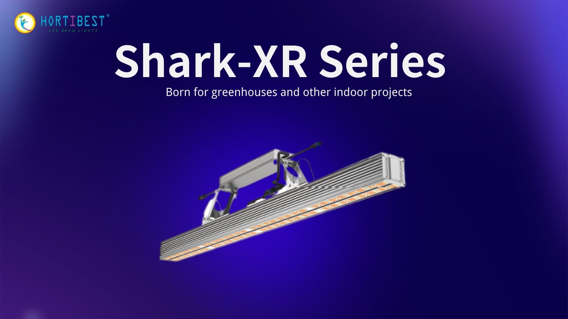 Shark-XR Series for Greenhouses or Other Indoor Projects