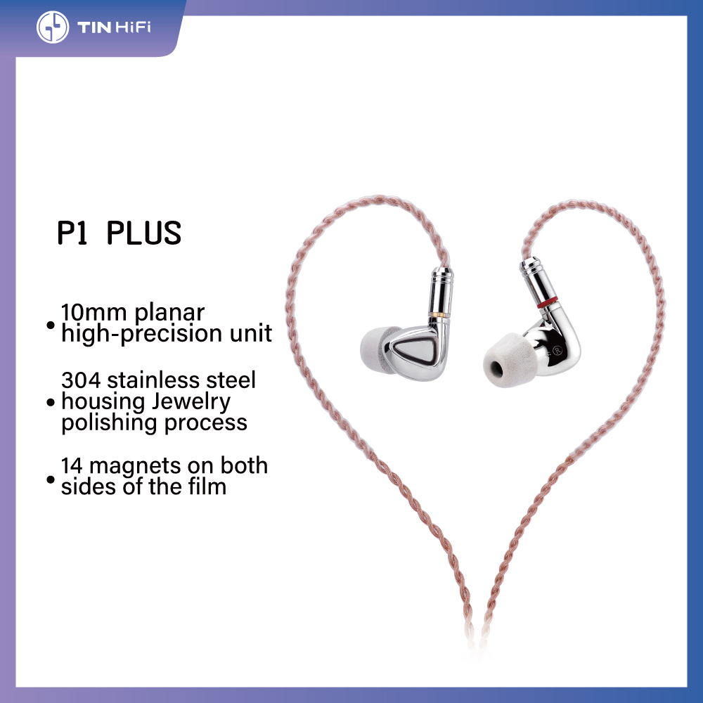 TINHIFI P1 PLUS / TINHIFI P1 PLUS Commemorative Edition