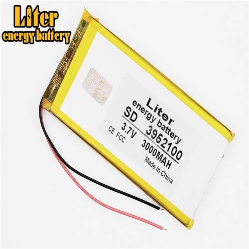 3952100 3000mah 3.7 V Liter energy battery Lithium Polymer Battery Tablet Battery
