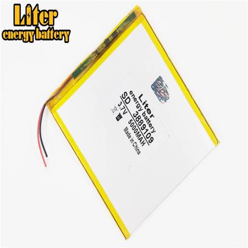 3.7V,5000mAH 3889109 Liter energy battery (polymer lithium ion battery) Li-ion battery for tablet pc 7 inch 8 inch 9inch