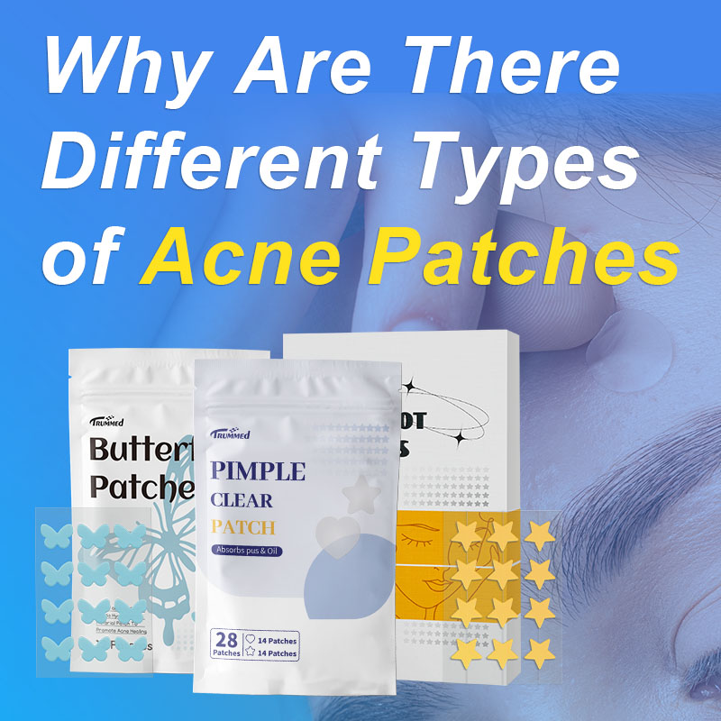 Why Are There Different Types of Acne Patches