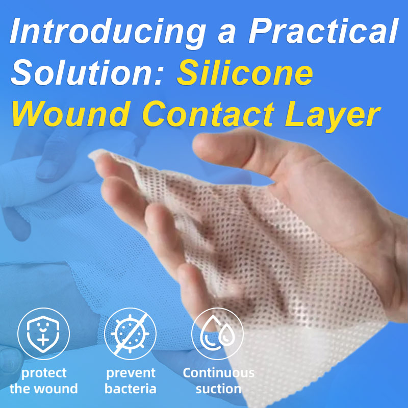 Introducing a Practical Solution: Silicone Wound Contact Layer
