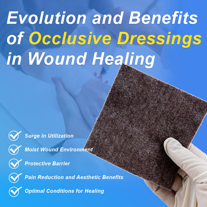 Evolution and Benefits of Occlusive Dressings in Wound Healing