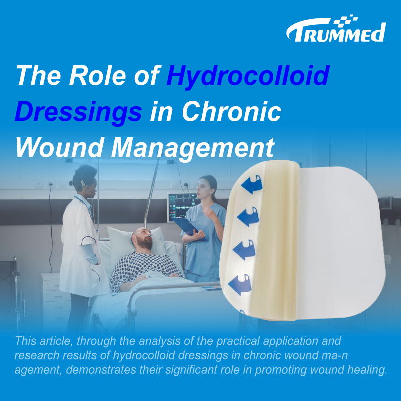 The Role of Hydrocolloid Dressings in Chronic Wound Management