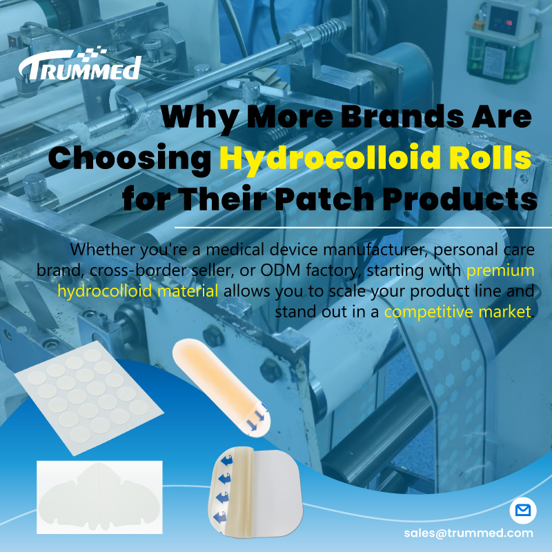Why More Brands Are Choosing Hydrocolloid Rolls for Their Patch Products