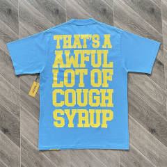 1:1 Quality That's A Awful Lot of Cough Syrup Bear T-Shirt