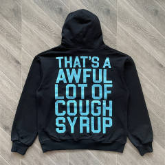 1:1 Top Quality That's A Awful Lot of Cough Syrup Basic Zip Up Hoodie