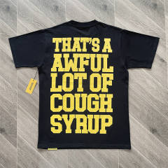 1:1 Quality That's A Awful Lot of Cough Syrup Bear T-Shirt